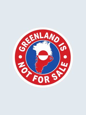 Greenland, Is Not For Sale, Car Sticker, Bumper Sticker
