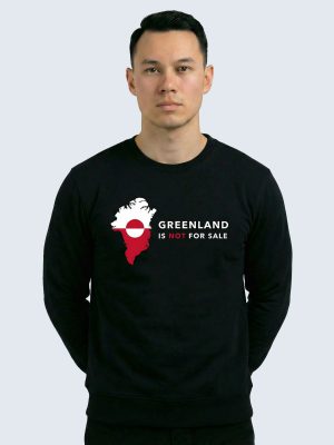 Sweatshirt, Greenland, Greenland Is Not For Sale