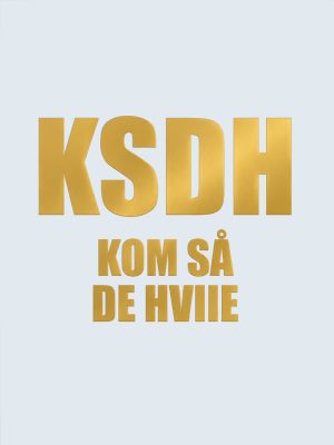 KSDH, Kom så de hviie, Klistermærke til bil, Bumper Sticker